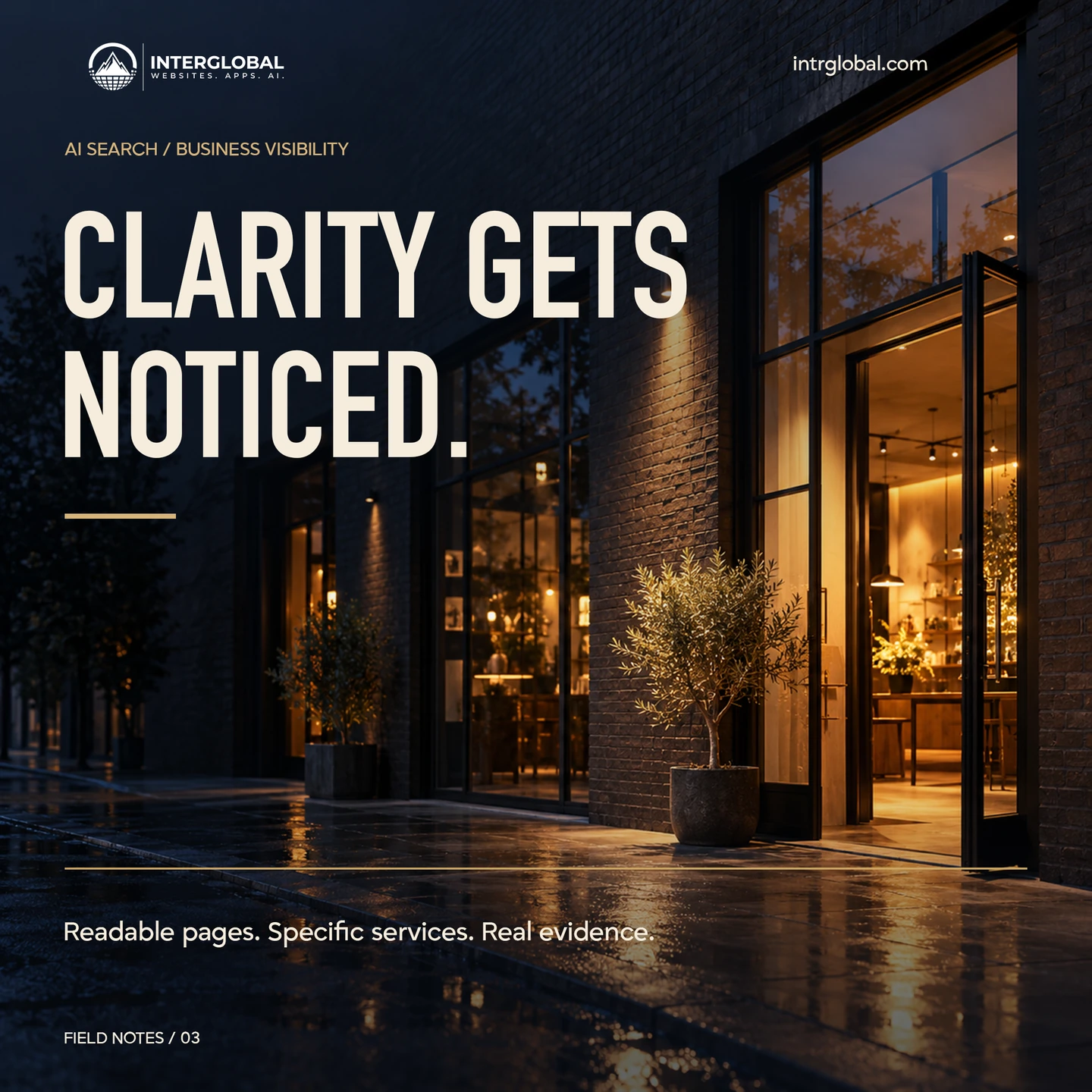Illustrative storefront at dusk beside the headline “Clarity gets noticed.”