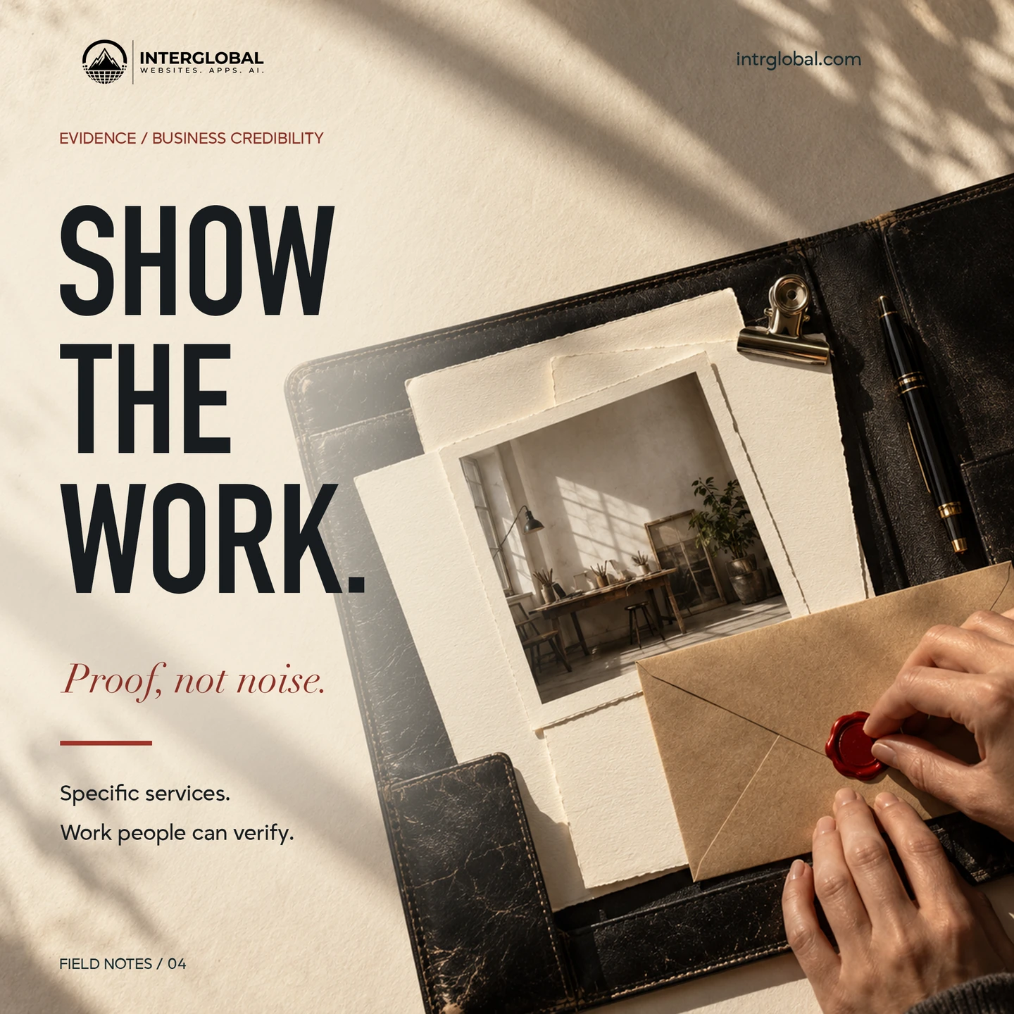 Illustrative portfolio, project print, and sealed envelope beside “Show the work.”